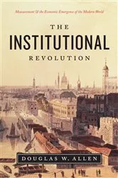 Book cover of The Institutional Revolution by Douglas W. Allen