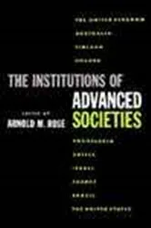 Book cover of The Institutions of Advanced Societies by Arnold Rose