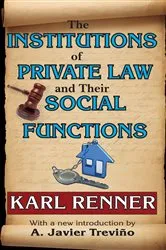 Book cover of The Institutions of Private Law and Their Social Functions by Eli Ginzberg