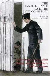 Book cover of The Insubordinate and the Noncompliant by Howard Coombs