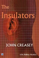 Book cover of The Insulators by John Creasey