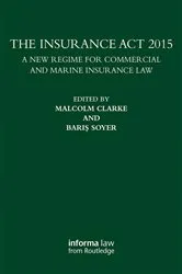 Book cover of The Insurance Act 2015 by Malcolm Clarke