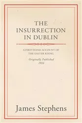 Book cover of The Insurrection in Dublin by Unknown
