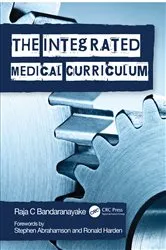 Book cover of The Integrated Medical Curriculum by Raja C. Bandaranayake