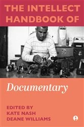 Book cover of The Intellect Handbook of Documentary by Nash, Kate, Prof.