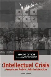 Book cover of The Intellectual Crisis in American Public Administration by Vincent Ostrom