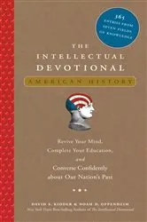 Book cover of The Intellectual Devotional: American History by David S. Kidder