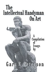 Book cover of The Intellectual Handyman on Art by Gary R. Peterson