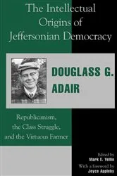 Book cover of The Intellectual Origins of Jeffersonian Democracy by Douglass G. Adair