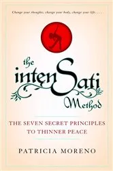 Book cover of The IntenSati Method by Patricia Moreno