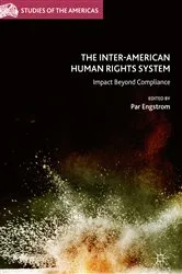 Book cover of The Inter-American Human Rights System by Par Engstrom