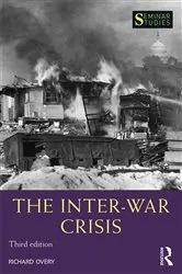Book cover of The Inter-War Crisis (3rd ed.) by Richard Overy