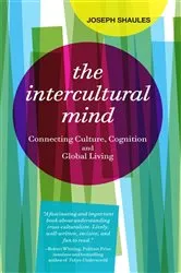 Book cover of The Intercultural Mind by Joseph Shaules