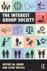 Book cover of The Interest Group Society (6th ed.) by Jeffrey M. Berry