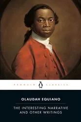 Book cover of The Interesting Narrative and Other Writings by Olaudah Equiano