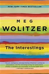Book cover of The Interestings by Meg Wolitzer