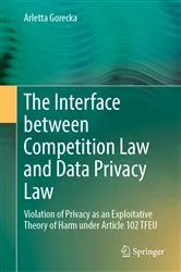 Book cover of The Interface between Competition Law and Data Privacy Law by Unknown