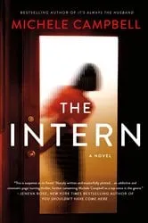Book cover of The Intern by Michele Campbell