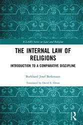 Book cover of The Internal Law of Religions by Burkhard Josef Berkmann
