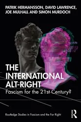Book cover of The International Alt-Right by Patrik Hermansson
