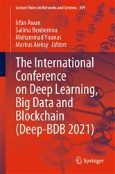 Book cover of The International Conference on Deep Learning, Big Data and Blockchain (Deep-BDB 2021) by Irfan Awan