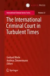 Book cover of The International Criminal Court in Turbulent Times by Gerhard Werle