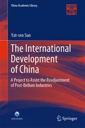 Book cover of The International Development of China by Yat-sen Sun