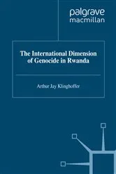 Book cover of The International Dimension of Genocide in Rwanda by A. Klinghoffer