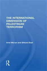 Book cover of The International Dimension Of Palestinian Terrorism by Unknown