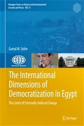 Book cover of The International Dimensions of Democratization in Egypt by Gamal M. Selim