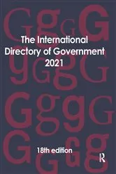 Book cover of The International Directory of Government 2021 (18th ed.) by Europa Publications