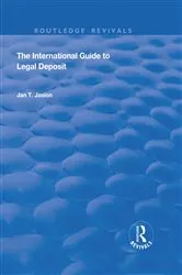 Book cover of The International Guide to Legal Deposit by Jan T. Jasion