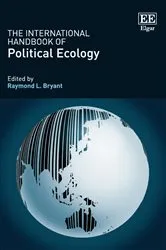 Book cover of The International Handbook of Political Ecology by Raymond L. Bryant