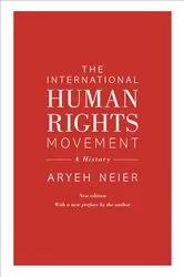 Book cover of The International Human Rights Movement (2nd ed.) by Aryeh Neier