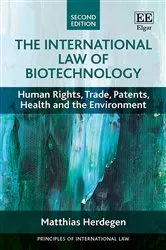 Book cover of The International Law of Biotechnology (2nd ed.) by Matthias Herdegen