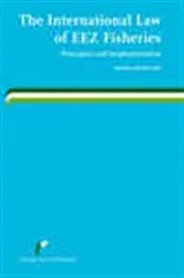 Book cover of The International Law of EEZ Fisheries by Marion Markowski