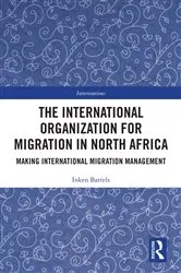 Book cover of The International Organization for Migration in North Africa by Inken Bartels