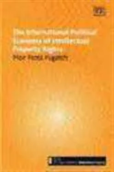 Book cover of The International Political Economy of Intellectual Property Rights by Meir Perez Pugatch