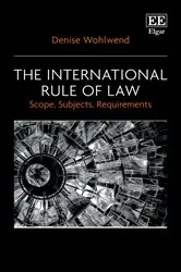 Book cover of The International Rule of Law by Unknown