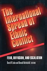 Book cover of The International Spread of Ethnic Conflict by David A. Lake