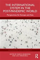 Book cover of The International System in the Post-Pandemic World by Marcin Grabowski