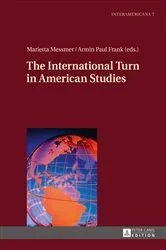 Book cover of The International Turn in American Studies by Marietta Messmer