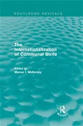 Book cover of The Internationalization of Communal Strife (Routledge Revivals) by Manus I. Midlarsky