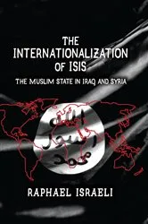 Book cover of The Internationalization of ISIS by Unknown