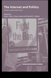 Book cover of The Internet and Politics by Sarah Oates