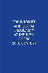 Book cover of The Internet and Social Inequality at the Turn of the 20th Century by Peter Fernsby