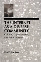 Book cover of The Internet As A Diverse Community by Urs E. Gattiker