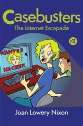 Book cover of The Internet Escapade by Joan Lowery Nixon