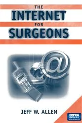 Book cover of The Internet for Surgeons by Jeff W. Allen