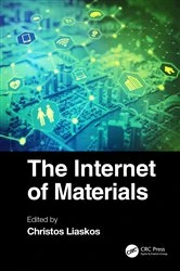 Book cover of The Internet of Materials by Christos Liaskos